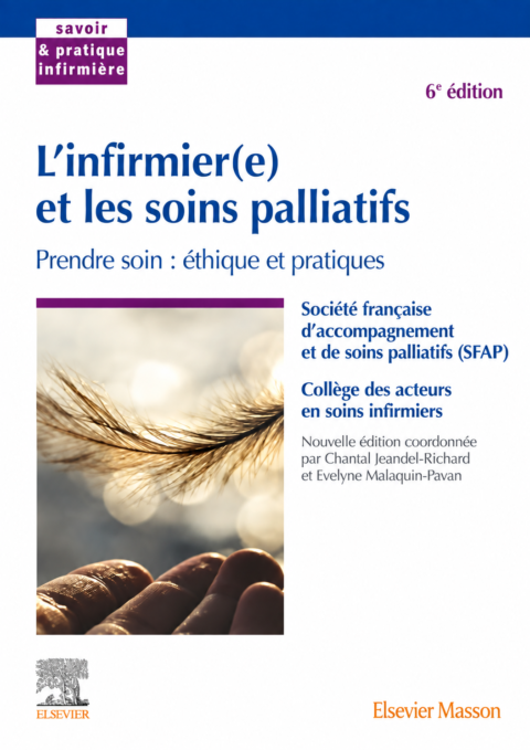 Couverture du livre L&rsquo;infirmier(e) et les soins palliatifs, 6e édition