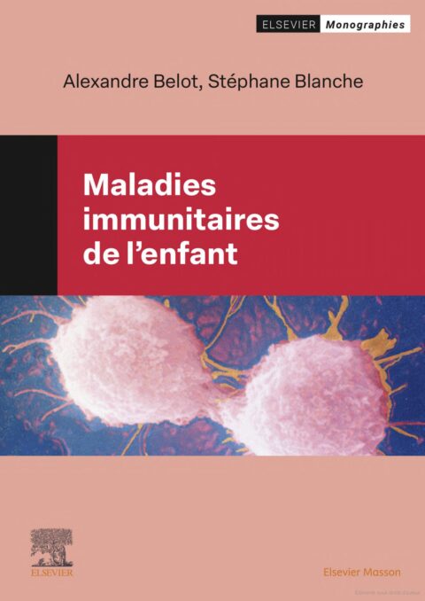 Couverture du livre Maladies immunitaires de l&rsquo;enfant